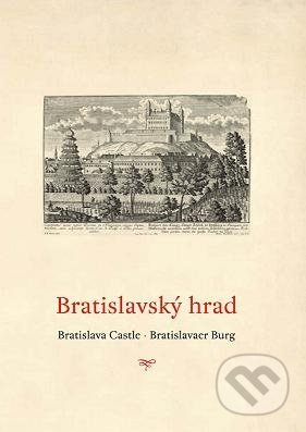 Kniha: Bratislavský hrad (Jana Luková). Galéria mesta Bratislava, 2008 Kniha: Bratislavský hrad (Jana Luková). Galéria mesta Bratislava, 2008