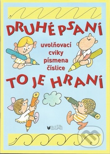Kniha: Druhé psaní to je hraní (Vlasta Blumentrittová). BLUG, 2020 Kniha: Druhé psaní to je hraní (Vlasta Blumentrittová). BLUG, 2020