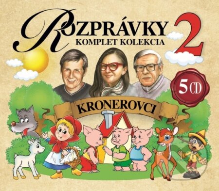 Audiokniha: Rozprávky 2: Kronerovci (Zune Trade). Zune Trade, 2021 Audiokniha: Rozprávky 2: Kronerovci (Zune Trade). Zune Trade, 2021