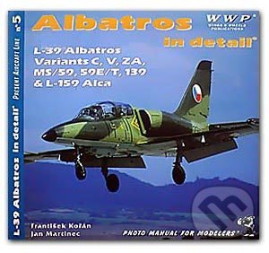 Kniha: L-39 Albatros in detail (František Kořán). WWP Rak, 2001 Kniha: L-39 Albatros in detail (František Kořán). WWP Rak, 2001