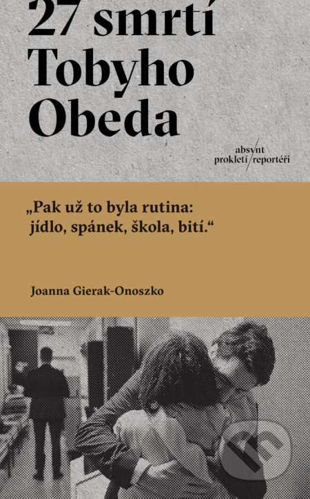 Kniha: 27 smrtí Tobyho Obeda (Joanna Gierak-Onoszko), 2021 Kniha: 27 smrtí Tobyho Obeda (Joanna Gierak-Onoszko), 2021