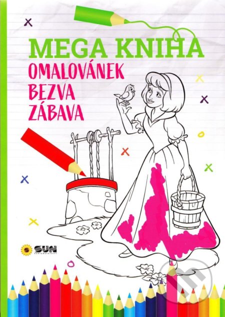 Kniha: Mega kniha omalovánek - Pink bezva zábava (SUN). SUN, 2021 Kniha: Mega kniha omalovánek - Pink bezva zábava (SUN). SUN, 2021