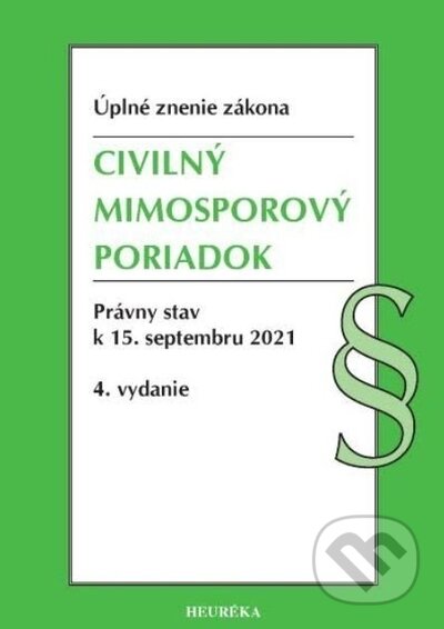 Kniha: Civilný mimosporový poriadok (Heuréka). Heuréka, 2021 Kniha: Civilný mimosporový poriadok (Heuréka). Heuréka, 2021