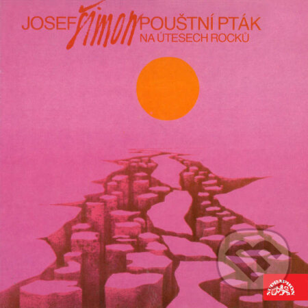 Audiokniha: Pouštní pták (na útesech rocků) (Josef Šimon). Supraphon, 2021 Audiokniha: Pouštní pták (na útesech rocků) (Josef Šimon). Supraphon, 2021