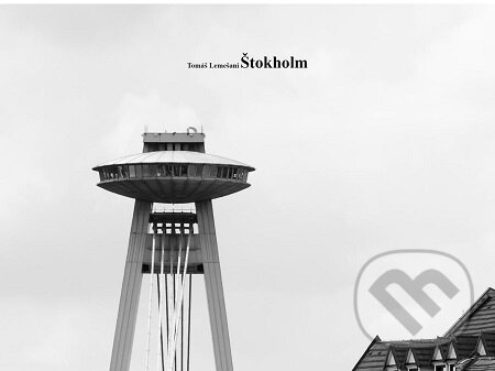 E-kniha: Štokholm (Tomáš Lemešani). Independent Media E-kniha: Štokholm (Tomáš Lemešani). Independent Media