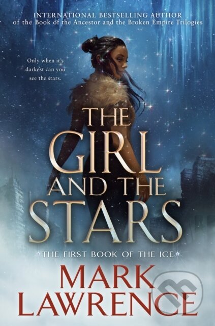 E-kniha: The Girl and the Stars (Mark Lawrence). Penguin Books, 2020 E-kniha: The Girl and the Stars (Mark Lawrence). Penguin Books, 2020