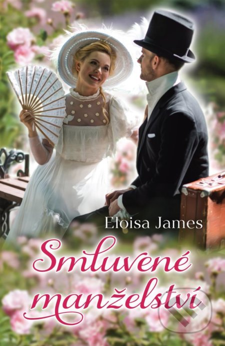 Kniha: Smluvené manželství (Eloisa James). OLDAG, 2021 Kniha: Smluvené manželství (Eloisa James). OLDAG, 2021