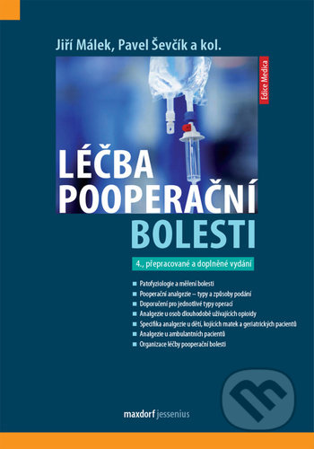 Kniha: Léčba pooperační bolesti (Jiří Málek a Pavel Ševčík). Maxdorf, 2021 Kniha: Léčba pooperační bolesti (Jiří Málek a Pavel Ševčík). Maxdorf, 2021