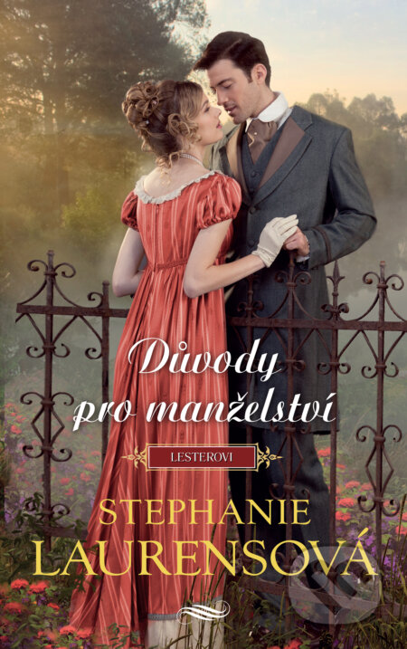 E-kniha: Důvody pro manželství (Stephanie Laurens). HarperCollins, 2021 E-kniha: Důvody pro manželství (Stephanie Laurens). HarperCollins, 2021