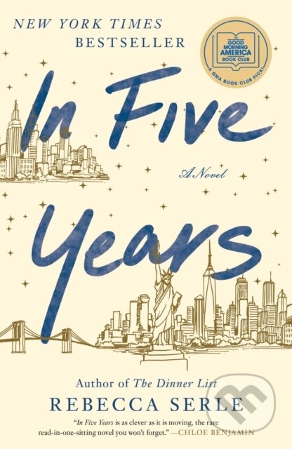 E-kniha: In Five Years (Rebecca Serle). Atria Books, 2020 E-kniha: In Five Years (Rebecca Serle). Atria Books, 2020