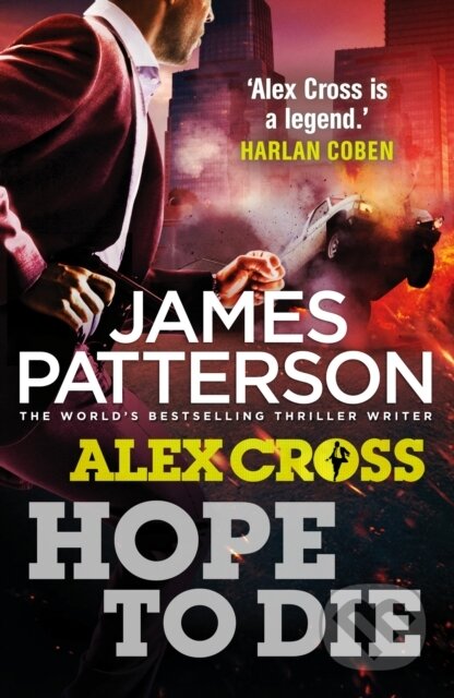 E-kniha: Hope to Die (James Patterson). Random House, 2014 E-kniha: Hope to Die (James Patterson). Random House, 2014