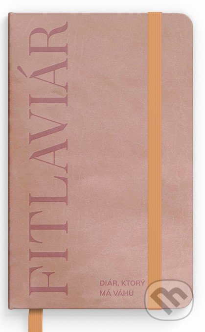 Kniha: Fitlaviár (Petra Ondrašáková). Lacuna, 2021 Kniha: Fitlaviár (Petra Ondrašáková). Lacuna, 2021