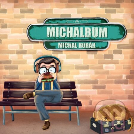 Hudební CD: Michal Horák: Michalbum (Hudobné albumy). Hudobné albumy, 2021 Hudební CD: Michal Horák: Michalbum (Hudobné albumy). Hudobné albumy, 2021
