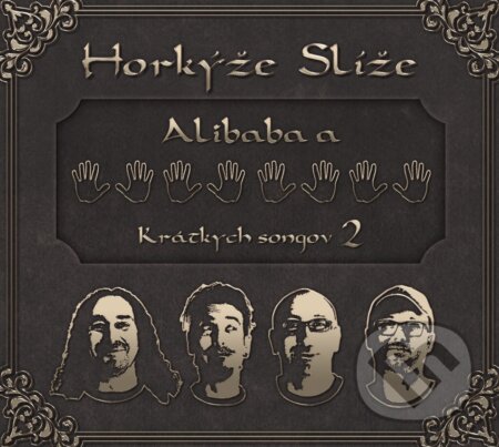 Hudobné CD: Horkýže Slíže: Alibaba a 40 krátkych songov 2 (Hudobné albumy). Hudobné albumy, 2021 Hudobné CD: Horkýže Slíže: Alibaba a 40 krátkych songov 2 (Hudobné albumy). Hudobné albumy, 2021