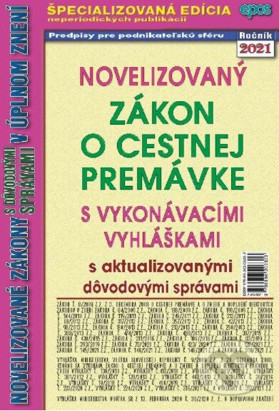 Kniha: Novelizovaný zákon o cestnej premávke (Epos). Epos, 2021 Kniha: Novelizovaný zákon o cestnej premávke (Epos). Epos, 2021