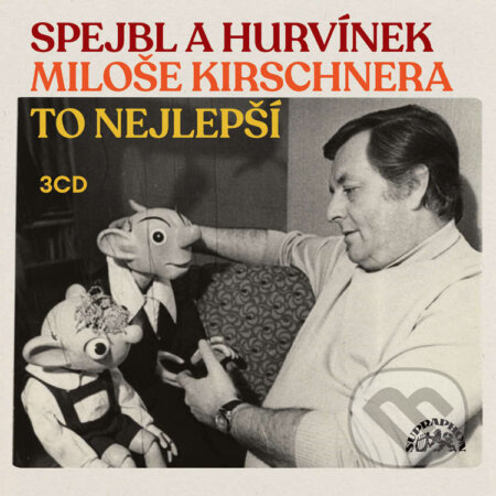 Audiokniha: Spejbl a Hurvínek Miloše Kirschnera / To nejlepší (Augustin Kneifel, Denisa Kirschnerová, František Nepil, Helena Philippová, Helena Štáchová, Jiří Kubíček, Jiří Středa, Josef Barchánek, Josef Skupa, Martin Klásek, Miloš Kirschner, Ondřej Lážnovský a Pavel Grym). Supraphon, 2021 Audiokniha: Spejbl a Hurvínek Miloše Kirschnera / To nejlepší (Augustin Kneifel, Denisa Kirschnerová, František Nepil, Helena Philippová, Helena Štáchová, Jiří Kubíček, Jiří Středa, Josef Barchánek, Josef Skupa, Martin Klásek, Miloš Kirschner, Ondřej Lážnovský a Pavel Grym). Supraphon, 2021