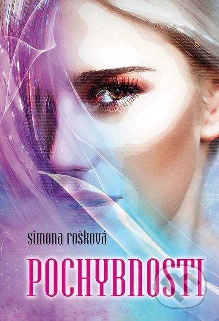E-kniha: Pochybnosti (Simona Rošková). MERIDIANO-press, 2021 E-kniha: Pochybnosti (Simona Rošková). MERIDIANO-press, 2021