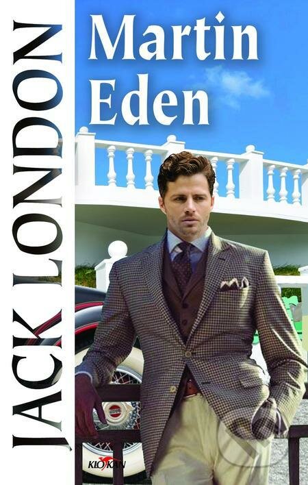 E-kniha: Martin Eden (Jack London). Alpress E-kniha: Martin Eden (Jack London). Alpress