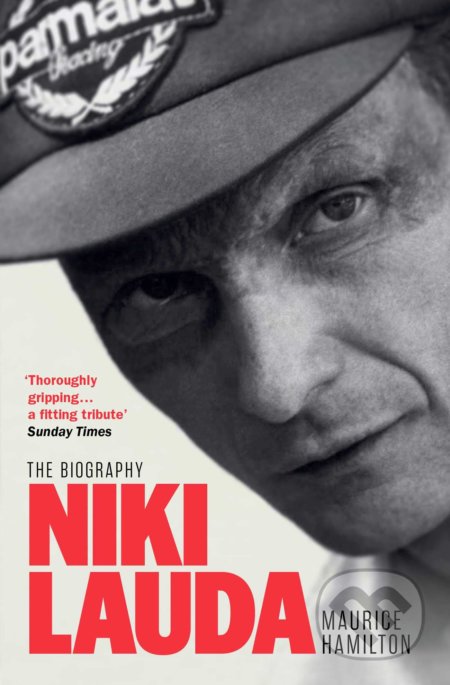 Kniha: Niki Lauda (Maurice Hamilton). Simon & Schuster, 2021 Kniha: Niki Lauda (Maurice Hamilton). Simon & Schuster, 2021