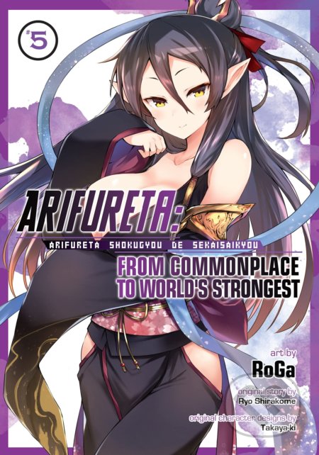 Kniha: Arifureta: From Commonplace to World's Strongest 5 (Ryo Shirakome). Seven Seas, 2020 Kniha: Arifureta: From Commonplace to World's Strongest 5 (Ryo Shirakome). Seven Seas, 2020