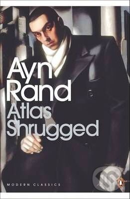 Kniha: Atlas Shrugged (Ayn Rand). Penguin Books, 2007 Kniha: Atlas Shrugged (Ayn Rand). Penguin Books, 2007