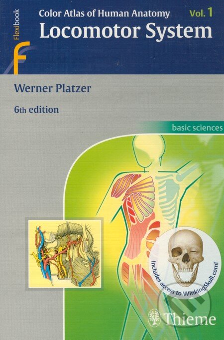 Kniha: Color Atlas of Human Anatomy (Vol 1.) (Werner Platzer). Thieme, 2009 Kniha: Color Atlas of Human Anatomy (Vol 1.) (Werner Platzer). Thieme, 2009