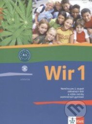 Kniha: Wir 1 - Učebnica (Giorgio Motta). Klett, 2009 Kniha: Wir 1 - Učebnica (Giorgio Motta). Klett, 2009