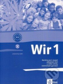 Kniha: Wir 1 - Pracovný zošit (Giorgio Motta). Klett, 2009 Kniha: Wir 1 - Pracovný zošit (Giorgio Motta). Klett, 2009