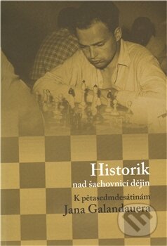 Kniha: Historik nad šachovnicí dějin (Dagmar Hájková, Luboš Velek a kolektiv). Masarykův ústav AV ČR, 2011 Kniha: Historik nad šachovnicí dějin (Dagmar Hájková, Luboš Velek a kolektiv). Masarykův ústav AV ČR, 2011