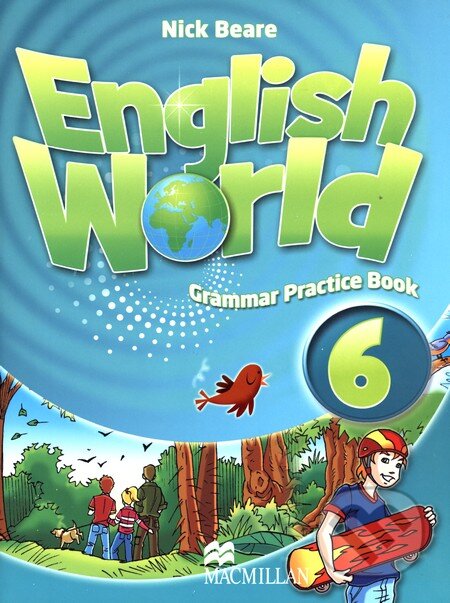 Kniha: English World 6: Grammar Practice Book (MacMillan). MacMillan Kniha: English World 6: Grammar Practice Book (MacMillan). MacMillan