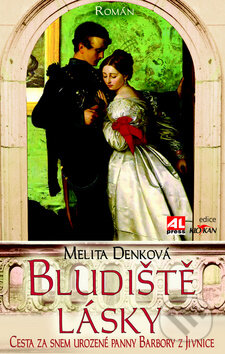 Kniha: Bludiště lásky (Melita Denková). Alpress, 2011 Kniha: Bludiště lásky (Melita Denková). Alpress, 2011