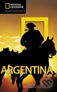 Kniha: Argentina (Wayne Bernhardson). CPRESS, 2011 Kniha: Argentina (Wayne Bernhardson). CPRESS, 2011