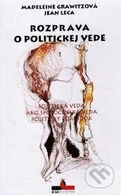 Kniha: Rozprava o politickej vede 1 (Jean Leca a Madeleine Grawitz). Československý spisovatel, 1999 Kniha: Rozprava o politickej vede 1 (Jean Leca a Madeleine Grawitz). Československý spisovatel, 1999