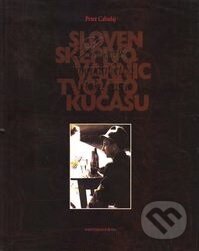 Kniha: Slovenské pivovarníctvo v toku času (Peter Cabadaj). Agentúra MCP, 2000 Kniha: Slovenské pivovarníctvo v toku času (Peter Cabadaj). Agentúra MCP, 2000