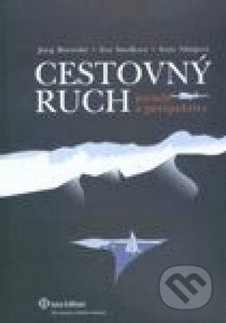 Kniha: Cestovný Ruch - Trendy A Perspektívy (Wolters Kluwer). Wolters Kluwer, 2008 Kniha: Cestovný Ruch - Trendy A Perspektívy (Wolters Kluwer). Wolters Kluwer, 2008