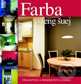 Kniha: Farba a feng šuej (Gudrum Mende). Ottovo nakladateľstvo, 2011 Kniha: Farba a feng šuej (Gudrum Mende). Ottovo nakladateľstvo, 2011