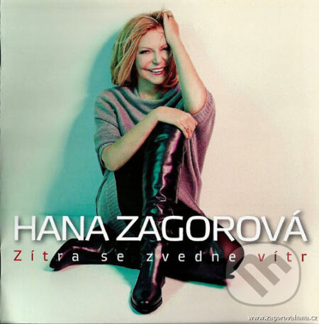 Hudobné CD: Hana Zagorová: Zítra Se Zvedne Vítr (Supraphon). Supraphon, 2011 Hudobné CD: Hana Zagorová: Zítra Se Zvedne Vítr (Supraphon). Supraphon, 2011