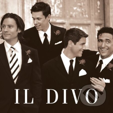Hudobné CD: Il Divo (Sony Music Entertainment). Sony Music Entertainment, 2005 Hudobné CD: Il Divo (Sony Music Entertainment). Sony Music Entertainment, 2005