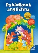 Kniha: Pohádková angličtina (Jana Hanšpachová a Zuzana Řandová). Portál, 2011 Kniha: Pohádková angličtina (Jana Hanšpachová a Zuzana Řandová). Portál, 2011