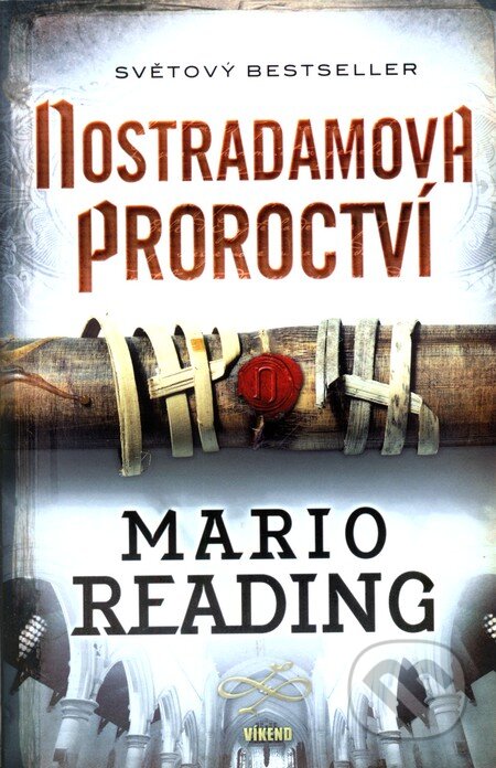Kniha: Nostradamova proroctví (Mario Reading). Víkend, 2011 Kniha: Nostradamova proroctví (Mario Reading). Víkend, 2011
