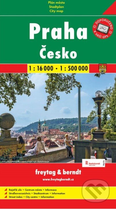 Praha, Česko 1:16 000 1:500 000 (freytag&berndt). freytag&berndt, 2019 Praha, Česko 1:16 000 1:500 000 (freytag&berndt). freytag&berndt, 2019