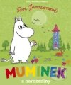 Kniha: Muminek a narozeniny (Tove Jansson). Argo, 2011 Kniha: Muminek a narozeniny (Tove Jansson). Argo, 2011