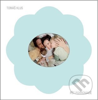 Hudební CD: Tomáš Klus: Pět pohromadě (Supraphon). Supraphon, 2021 Hudební CD: Tomáš Klus: Pět pohromadě (Supraphon). Supraphon, 2021