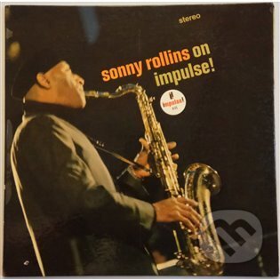 Sonny Rollins: On Impulse! LP - Sonny Rollins, Universal Music, 2021