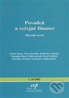 Kniha: Povodeň a veřejné finance (Václav Klaus a kolektív). Centrum pro ekonomiku a politiku, 2002 Kniha: Povodeň a veřejné finance (Václav Klaus a kolektív). Centrum pro ekonomiku a politiku, 2002