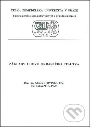 Kniha: Základy chovu okrasného ptactva (Zdeněk Ledvinka). Česká zemědělská univerzita v Praze, 2010 Kniha: Základy chovu okrasného ptactva (Zdeněk Ledvinka). Česká zemědělská univerzita v Praze, 2010