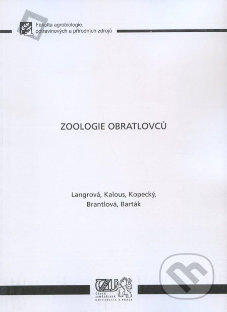 Kniha: Zoologie obratlovců (Česká zemědělská univerzita v Praze). Česká zemědělská univerzita v Praze, 2010 Kniha: Zoologie obratlovců (Česká zemědělská univerzita v Praze). Česká zemědělská univerzita v Praze, 2010