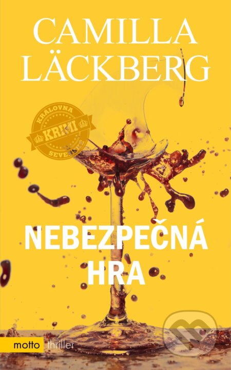 E-kniha: Nebezpečná hra (Camilla Läckberg). Motto, 2021 E-kniha: Nebezpečná hra (Camilla Läckberg). Motto, 2021