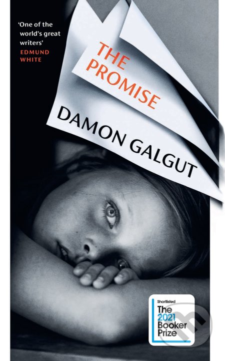 Kniha: The Promise (Damon Galgut). Chatto and Windus, 2021 Kniha: The Promise (Damon Galgut). Chatto and Windus, 2021