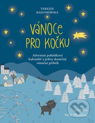 Kniha: Vánoce pro Kočku (Terezie Radoměřská). Books & Pipes, 2021 Kniha: Vánoce pro Kočku (Terezie Radoměřská). Books & Pipes, 2021